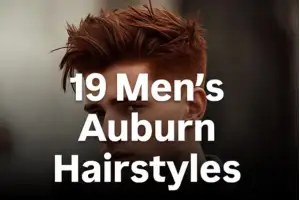 19 Trendy Men’s Auburn Hairstyles That Instantly Upgrade Your Look